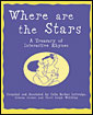 WHERE ARE THE STARS: A TREASURY OF INTERACTIVE RHYMES