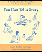 YOU CAN TELL A STORY: A HANDBOOK FOR NEW STORYTELLERS
